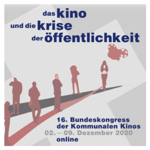 Plakat "Kinos und die Krise der Öffentlichkeit" Bundeskongress Kommunaler Kinos