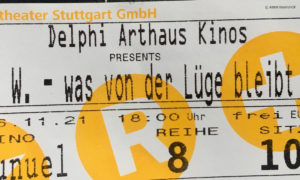 Kinoticket W-Was von der Lüge bleibt im Kino Stuttgart