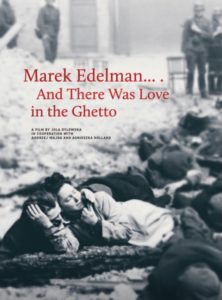 Marek Edelmann and there was Love in the Ghetto Filmplakat