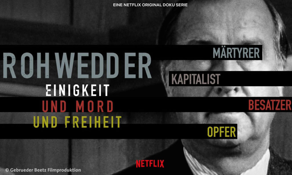 Filmplakat zu "Rohwedder - Einigkeit und Mord und Freiheit" © Gebrueder Beetz Filmproduktion