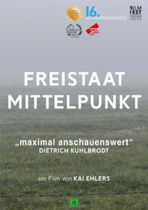 Filmplakat zu "Freistaat Mittelpunkt"
